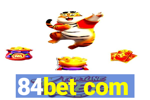 84bet com